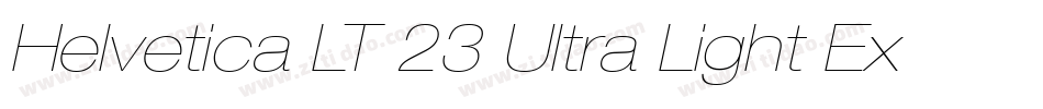 Helvetica LT 23 Ultra Light Extended字体转换